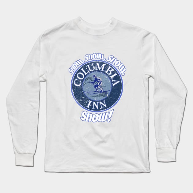 Snow Snow Snow SNOW Columbia Inn Long Sleeve T-Shirt by RangerRob